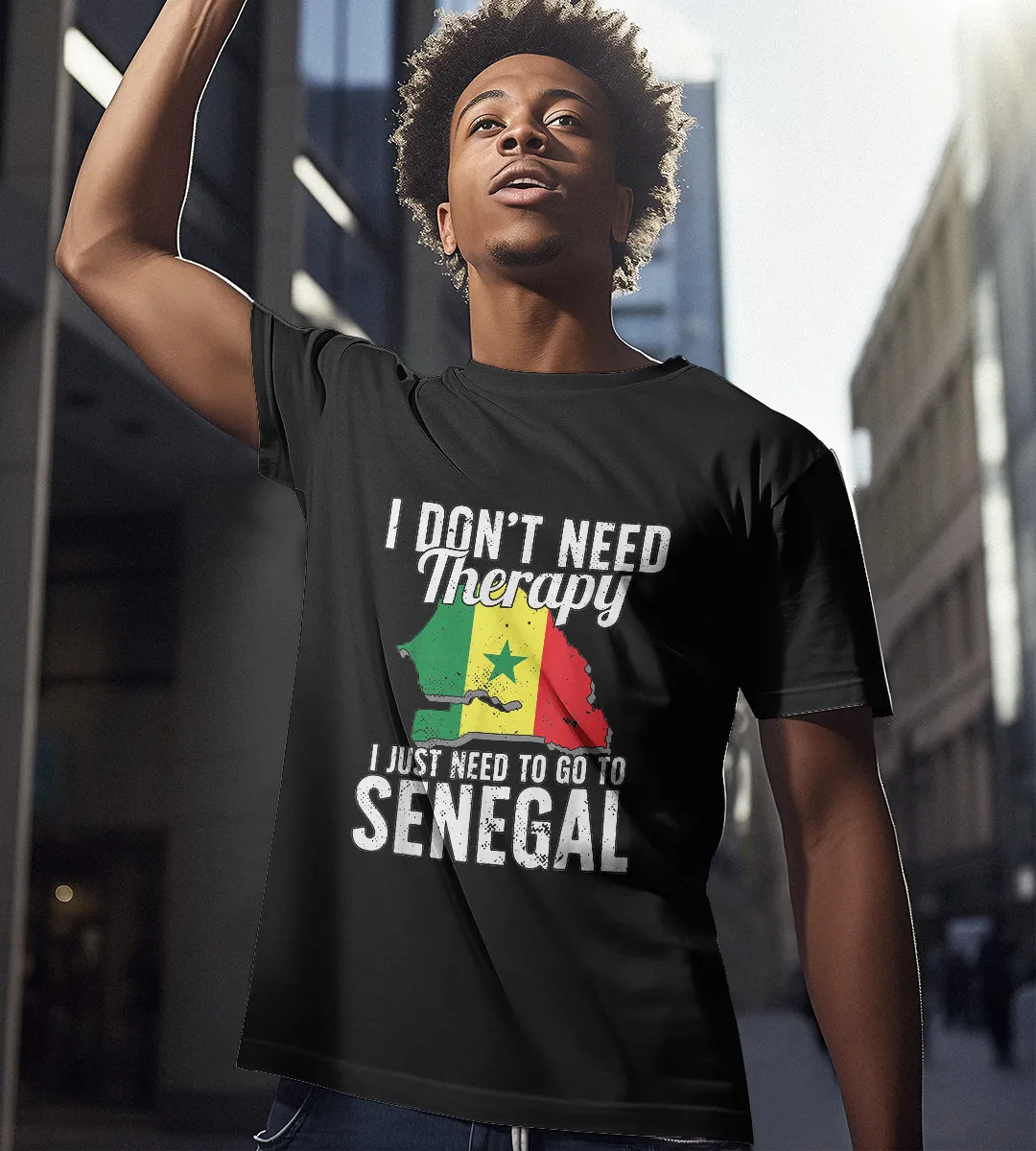 1sttheworld T-Shirt - I Don't Need Therapy I Just Need To Go To Senegal T-Shirt Black A35