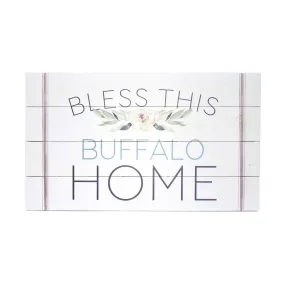 Bless This Buffalo Home Wooden Sign